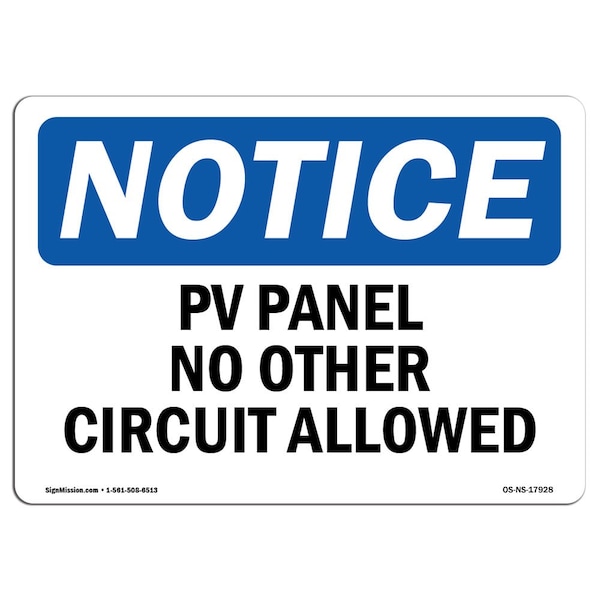 Safety Sign, OSHA Notice, 18" Height, Aluminum, PV Panel No Other Circuits Allowed Sign, Landscape